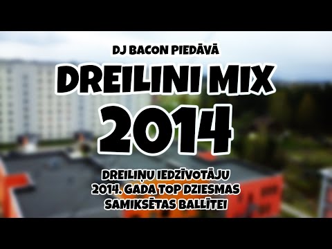 Dreilini Mix 2014 (Mixed By Dj Bacon) [2014]
