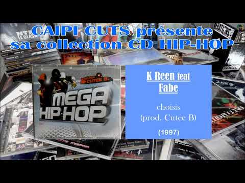 K Reen feat Fabe - choisis (1997)