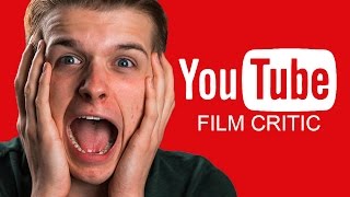 How To Become A YouTube Film Critic