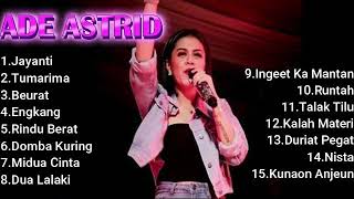 Download lagu JAYANTI - TUMARIMA - BEURAT - ENGKANG | ADE ASTRID FULL ALBUM BAJIDOR 2024 mp3 Download lagu JAYANTI - TUMARIMA - BEURAT - ENGKANG | ADE ASTRID FULL ALBUM BAJIDOR 2024 mp3