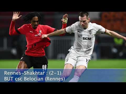 Best Of Rennes - Shakhtar 16es de finale Ligue Europa, Europe 1 Sport