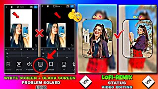 Vn App (BG) Blur Problem Solved 100% || Lofi-Remix Status Video Editing || Vn Lofi Video Editing