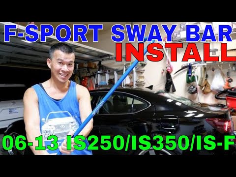 Installing Lexus IS250 F-sport Rear Sway Bar | IS350 IS-F Sway Bars