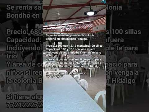 renta del salón los pinos en la colonia Bondho en Ixmiquilpan Hidalgo