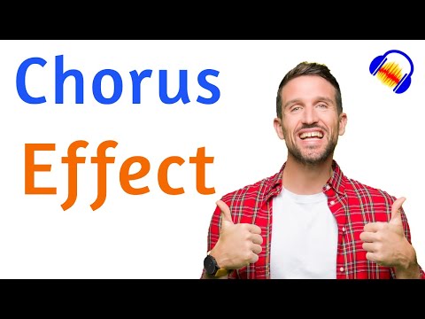 Chorus Sound effect in Audacity (2023)