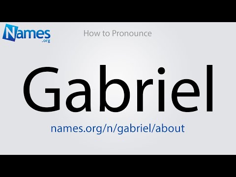 How to Pronounce Gabriel