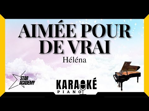 Aimée pour de vrai - Héléna (Karaoké Piano Français) #staracademy