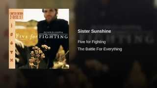 Sister Sunshine Music Video