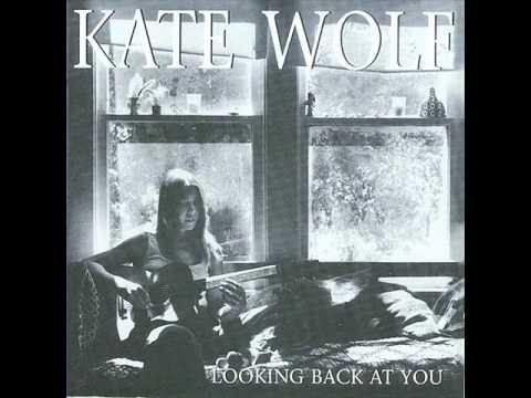 Rock Salt and Nails - Kate Wolf