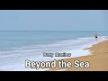 Beyond The Sea (Barry Manilow Lyrics) 歌詞付きの国際音楽,가사가 있는 국제 음악,帶歌詞的國際音樂,musika  lyrics,musik lirik