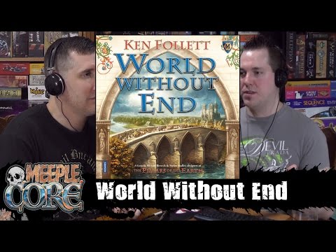 MeepleCore Podcast EP4 - World Without End 