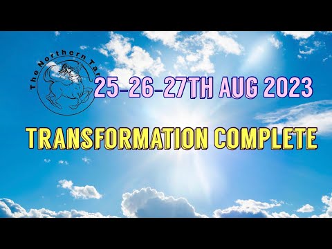 Sagittarius (25-26-27/08/23):Transformation Complete