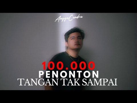 Angga Candra - Tangan Tak Sampai  (Official Lyric Video)