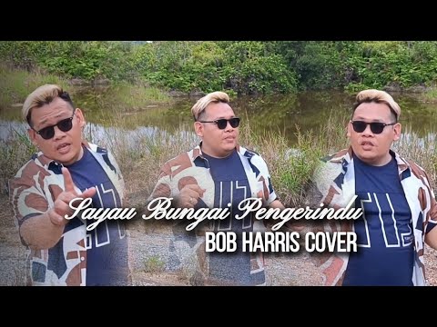 Stevenson - Sayau Bungai Pengerindu - Cover by Bob Harris