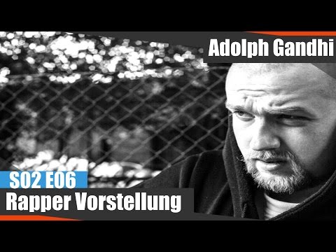 Rapper Vorstellung - Adolph Gandhi - S02 E06 | by Marcowich