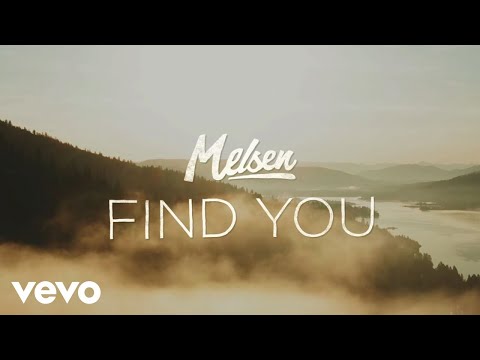 Melsen - Find You (Official Lyric Video)