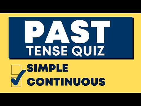 Past Simple and Past Continuous Tense | English Grammar Quiz