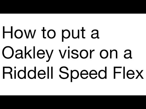 How to put a Oakley visor on a Riddell Speed Flex