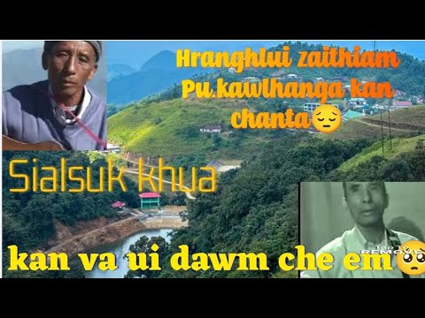 Hranghlui zaithiam em² mai Pu. Kawlhanga kanchan ta💐💐🥀