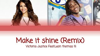 make it shine Remix (Victoria Justice feat.Thomas leon III) Color coded lyrics