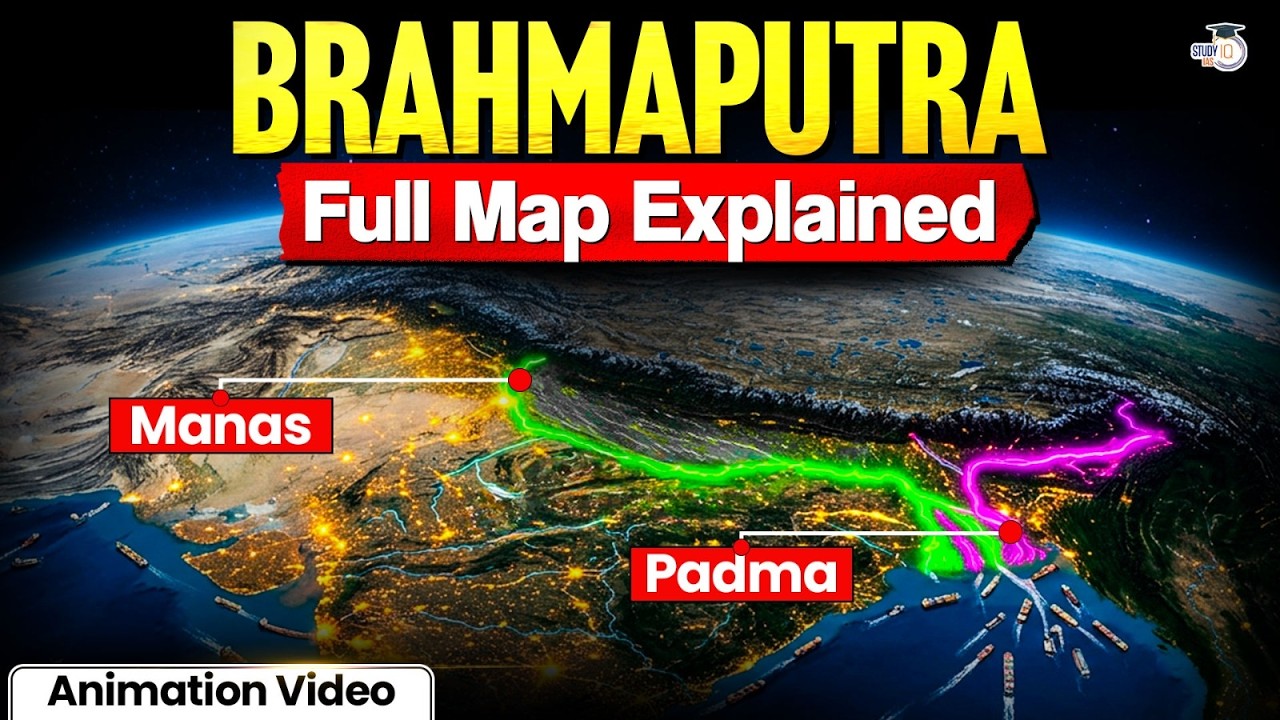 Understand Brahmaputra River Through Animation | Brahmaputra Origin & Flow | UPSC GS | StudyIQ