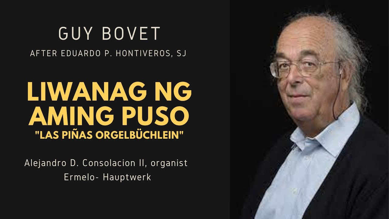Liwanag ng Aming Puso by Eduardo Hontiveros, arranged by Guy Bovet I Hauptwerk Ermelo
