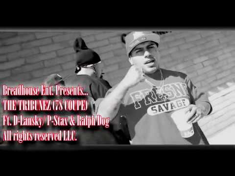 THE TRIBUNEZ (78 Coupe) THE TRIBUNEZ Ft. D-Lansky, P-Stax & RalphTheG
