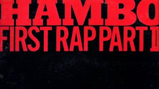 Hambo First Rap Part II (A Season In Hell) Dumb Version
