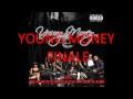 YOUNG MONEY FINALE