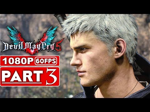 DEVIL MAY CRY 5 Gameplay Walkthrough Part 3 [1080p HD 60FPS Xbox One X] - No Commentary (DMC 5)