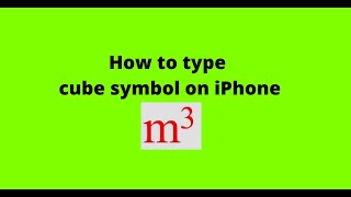 How to type cube symbol on iPhone