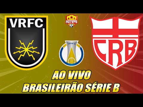 VOLTA REDONDA X CRB AO VIVO CAMPEONATO BRASILEIRO SÉRIE B - NARRAÇÃO