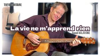 La vie ne m'apprend rien - Balavoine - tuto guitare