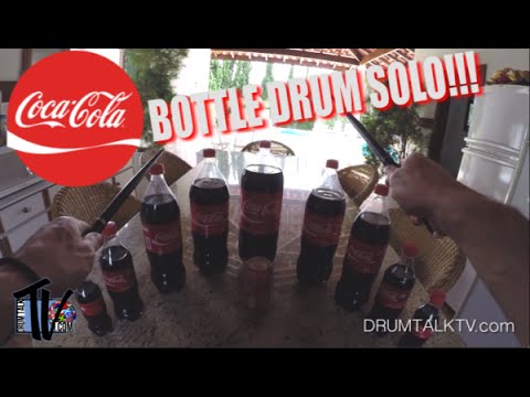 The Coca-Cola Bottle Drum Solo!