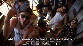 Johnny Ciggs ft. Agallah The Don Bishop - Let's Get It (Prod. by D.R.U.G.S. Beats)