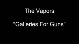 The Vapors - Galleries For Guns (B-Side of Spiders) [HQ Audio]