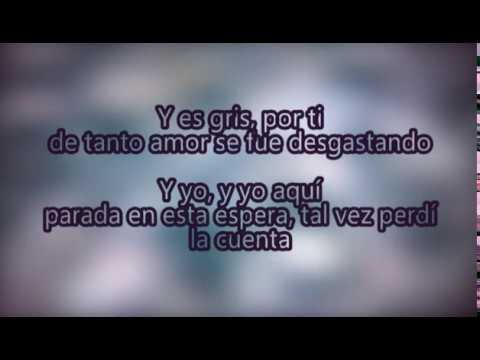 India Martinez ft Prince Royce. Gris (letras)