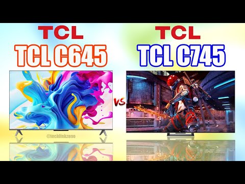 TCL C645 QLED Smart TV vs TCL C745 QLED Gaming TV | TCL C645 vs TCL C745 |