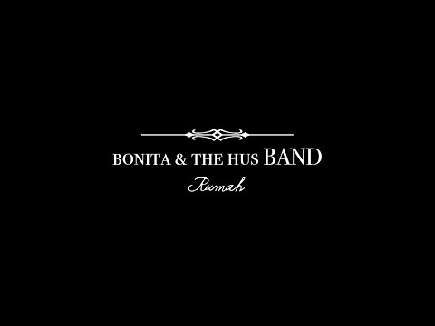bonita & the hus BAND \Rumah\ - teaser 03