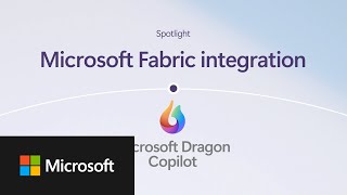 Dragon Copilot Feature - Microsoft Fabric Integration