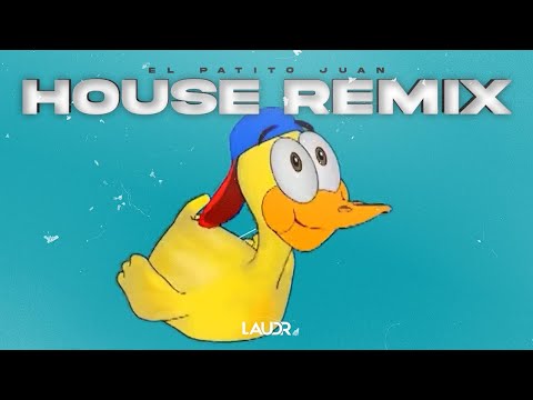 Biper - El Patito Juan (LAUDR House Remix)