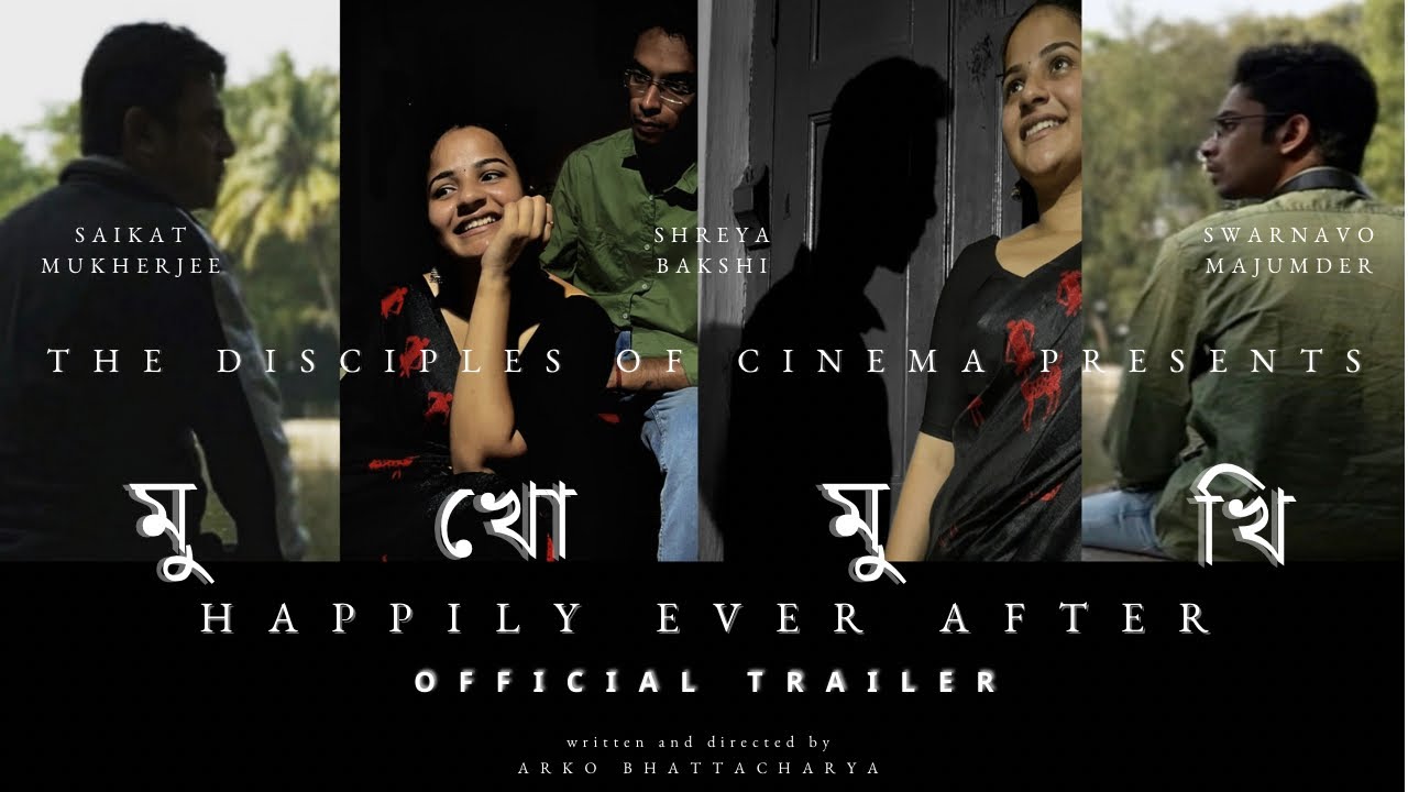 Mukhomukhi (Happily Ever After) - Official Trailer | Indian Short Film | 2024