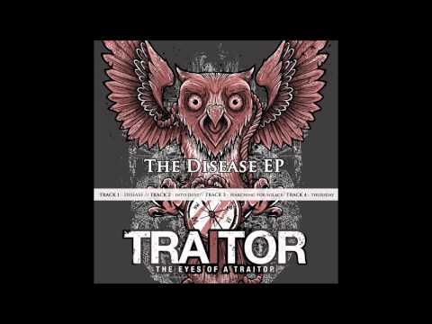 The Eyes Of A Traitor - Into Dust