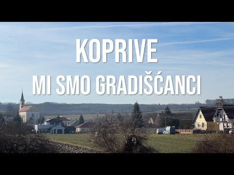 Koprive - Mi smo Gradišćanci (Lyrics video)