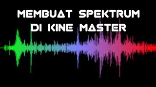 Download lagu Tutorial Lengkap Membuat Spektrum Sesuai Suara/Audio di Kine Master 2020 mp3 Download lagu Tutorial Lengkap Membuat Spektrum Sesuai Suara/Audio di Kine Master 2020 mp3
