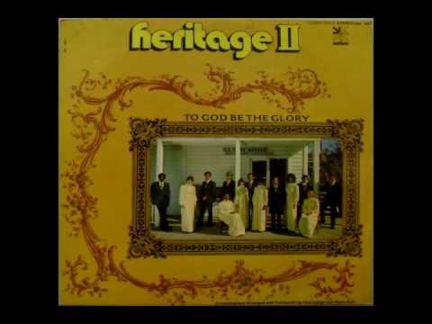 Heritage II - God Said It, Believe It (1974)