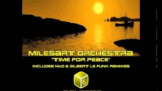 Milesart Orchestra - Time For Peace (Gilbert Le Funk Remix)