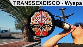 Transsexdisco Wyspa