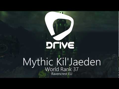 Drive vs Mythic Kil'jaeden