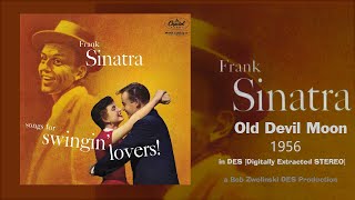 Frank Sinatra – Old Devil Moon – 1956 [DES STEREO]